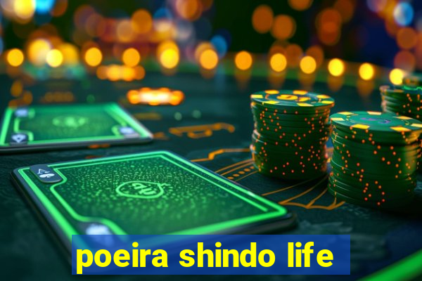 poeira shindo life